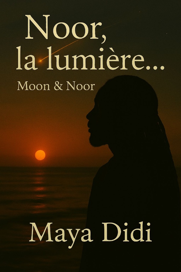 NOOR, LA LUMIERE